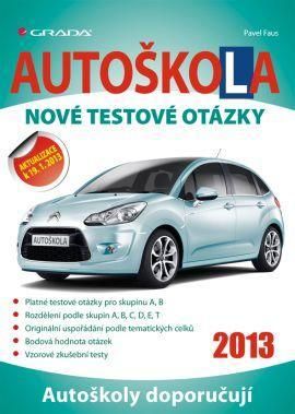 Autoškola Nové testové otázky (2013)
