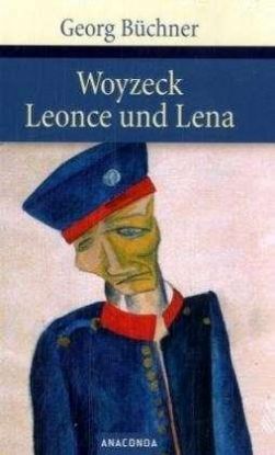 Woyzeck, Leonce und Lena