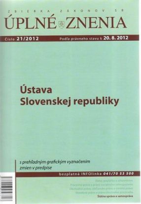 Úplné znenia 21 2012 - Ústava Slovenskej republiky