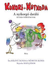 Kukori és Kotkoda - A nyikorgó daráló