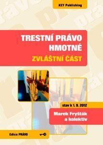 Trestní právo hmotné - zvláštní část 3. vydání