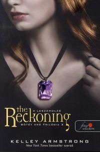 The Reckoning - A leszámolás Sötét erő trilógia 3.