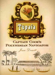Tupaia: Captain Cook Polynesian Navigator
