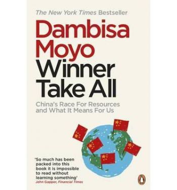 Winer Take All: China Race For Resources