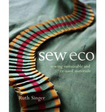 Sew Eco: Sewing Sustainable