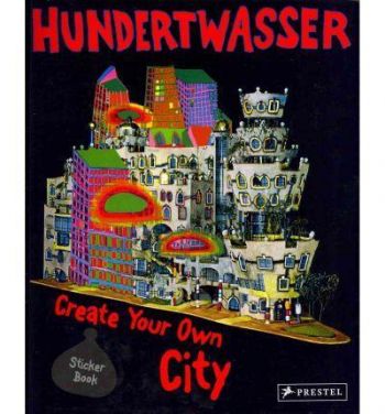 Hundertwasser Create You Own City Sticker Book
