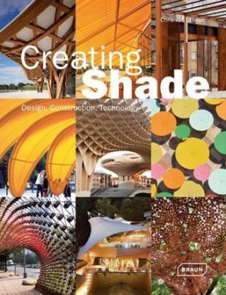 Creating Shade : Design, Construction, Technology