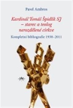 Kardinál Tomáš Špidlík SJ – starec a teolog nerozdělené církve