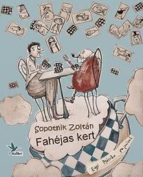 Fahéjas kert - Nagyapa és Lassú Báró