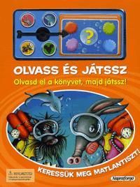 Olvass és játssz! - Keressük meg Matlantiszt! Olva