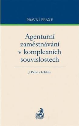 Agenturní zaměstnávání v komplexních