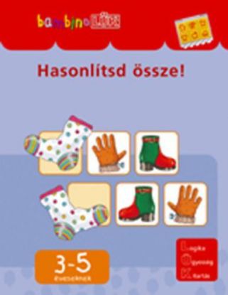 Hasonlítsd össze-bambinoLÜK 3-5 éveseknek