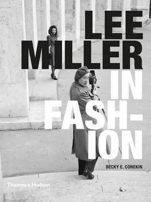 Lee Miller in Fashion