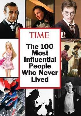 TIME The 100 Most Influential People Who Never Lived