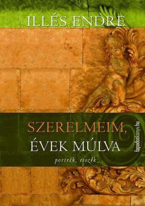 Szerelmeim, évek múlva