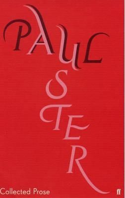 Collected Prose - Auster