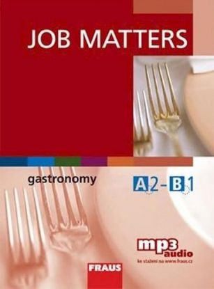Job Matters - Gastronomy A2-B1+mp3