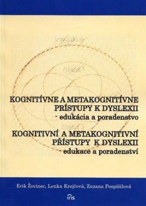Kognitívne a metakognitívne prístupy k dyslexii