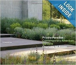 Private Paradise: Contemporary American Gardens