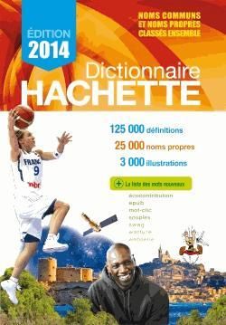 Dictionnaire Hachette Edition 2014