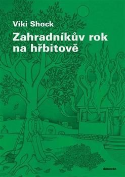 Zahradníkův rok na hřbitově