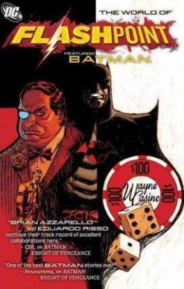 Flashpoint: The World of Flashpoint Batman