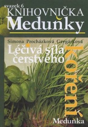 Léčivá síla čerstvého koření - svazek 6