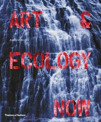 Art and Ecology Now