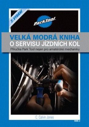 Velká modrá kniha o servisu jízdních kol 2. vydání