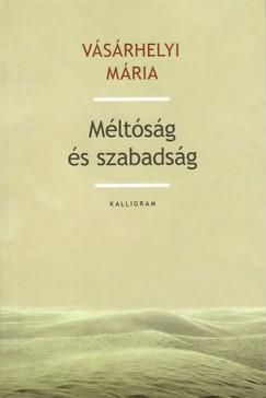 Méltóság és szabadság