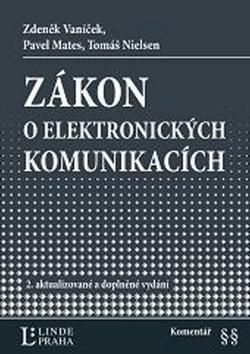 Zákon o elektronických komunikacích Komentář 2. vydání