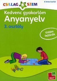 Kedvenc gyakorlóm-Anyanyelv 3.osztály