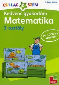 Kedvenc gyakorlóm - Matematika 3. osztály