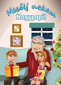 Mesélj nekem nagypapi!