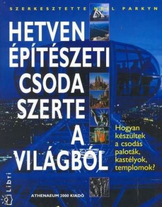 Hetven építészeti csoda szerte a világból