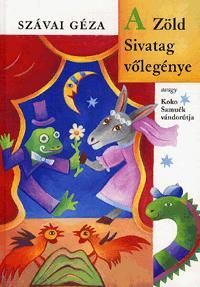 A Zöld Sivatag vőlegénye avagy Koko Samuék vándorútja