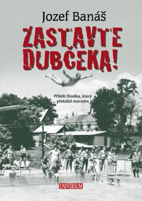 Zastavte Dubčeka! (český)
