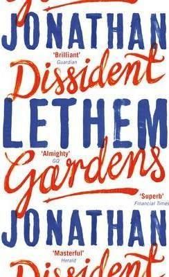 Dissident Gardens
