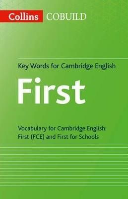 Collins Key Words for Cambridge English First FCE First and First for Schools