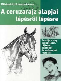 A ceruzarajz alapjai lépésről lépésre