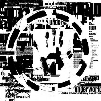 Underworld - Dubnobasswithmyheadman   2LP
