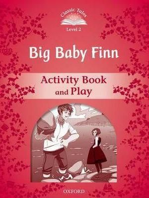 Big Baby Finn Activity Book and Play - Classic Tales Level 2