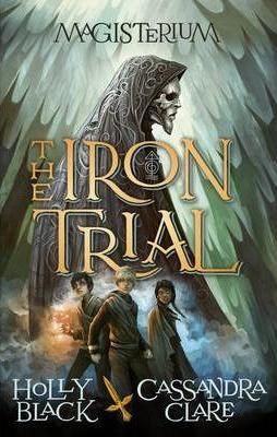 Magisterium: The Iron Trial