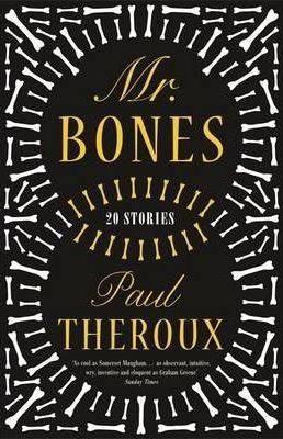 Mr Bones and Other Stories