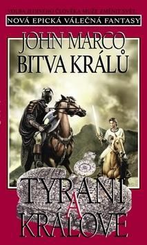 Bitva králů: Tyrani a králové