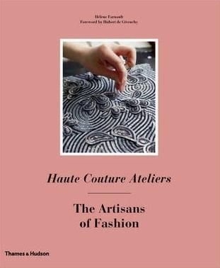 Haute Couture Ateliers: The Artisans of Fashion
