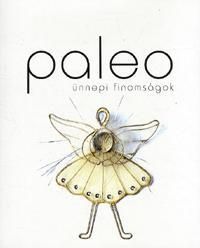 Paleo ünnepi finomságok