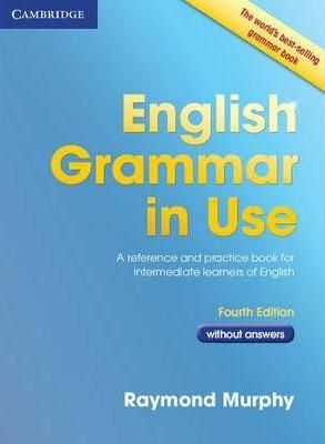 English Grammar in Use without answers 4th Edition
