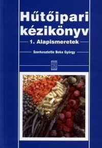 Hűtőipari kézikönyv 1.-Alapismeretek