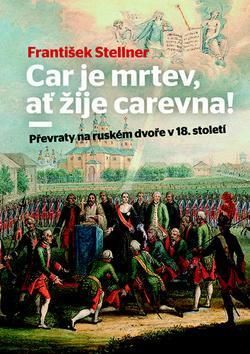 Car je mrtev, ať žije carevna!